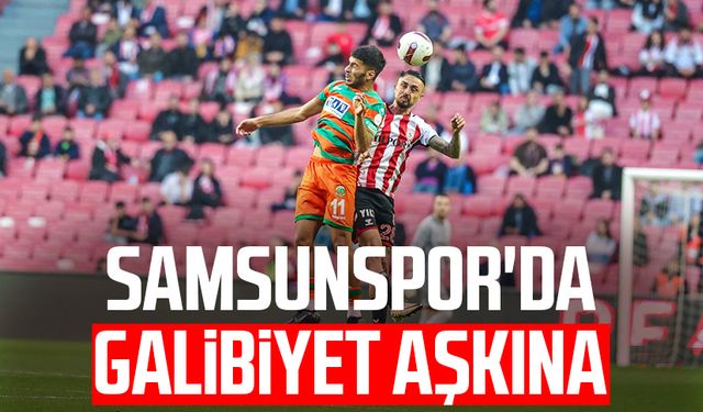 Samsunspor'da galibiyet aşkına