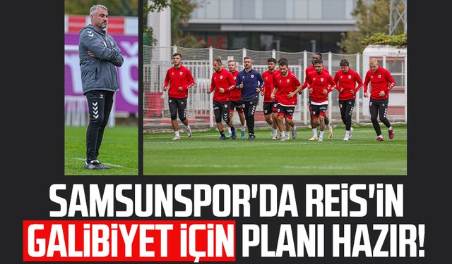 Samsunspor'da Thomas Reis'in galibiyet için planı hazır!