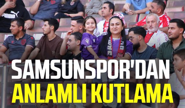 Samsunspor'dan anlamlı kutlama