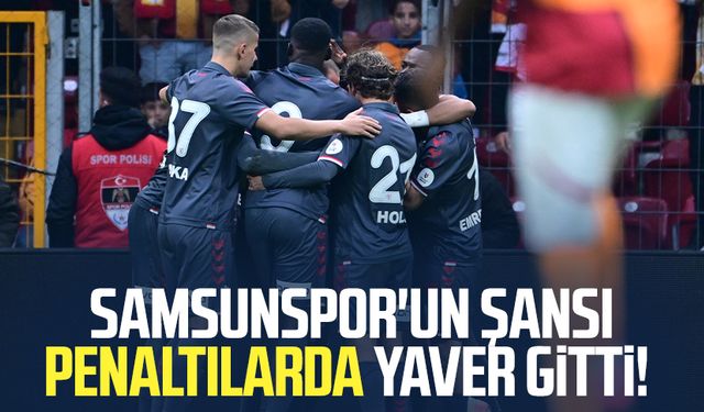 Samsunspor'un şansı penaltılarda yaver gitti