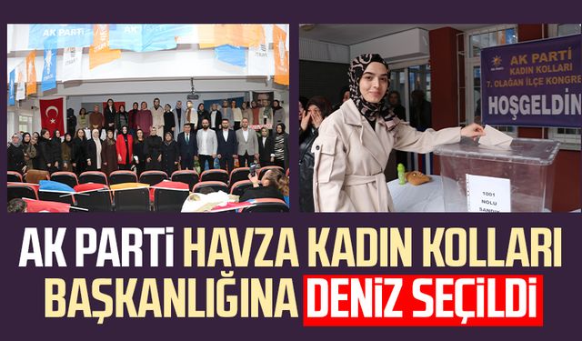 AK Parti Havza Kadın Kolları Başkanlığına Sena Deniz seçildi