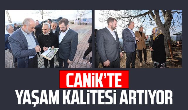 Canik'te yaşam kalitesi artıyor