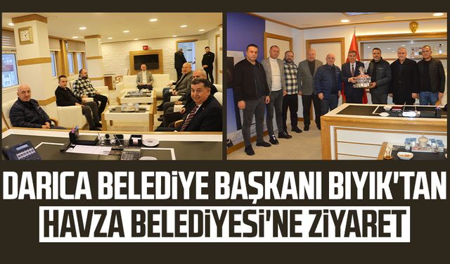 Darıca Belediye Başkanı Muzaffer Bıyık'tan Havza Belediyesi'ne ziyaret