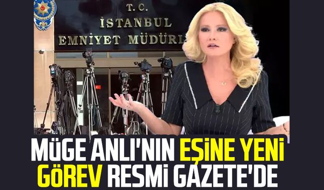 Müge Anlı'nın eşine yeni görev Resmi Gazete'de