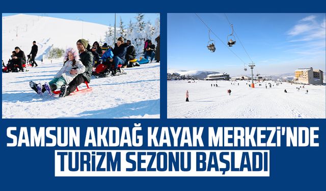 Samsun Akdağ Kayak Merkezi'nde turizm sezonu başladı