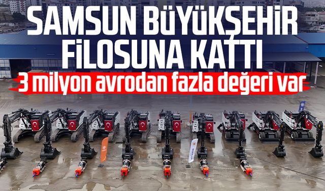 3 milyon avrodan fazla değeri var: Samsun Büyükşehir filosuna kattı