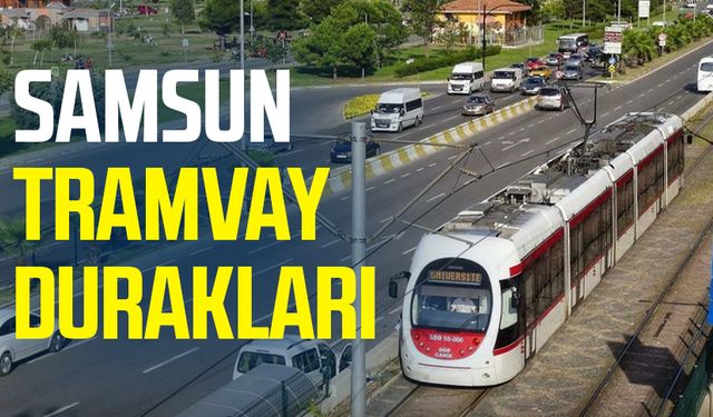 Samsun tramvay durakları