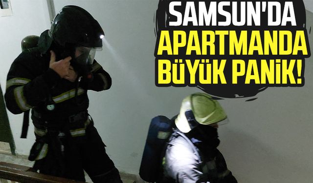 Samsun Adalet Mahallesi'nde apartmanda panik!