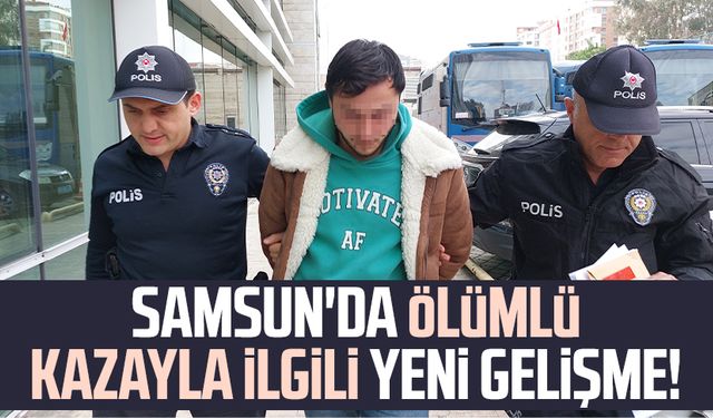 Samsun'da Halim Bekiroğlu'nun öldüğü kazayla ilgili yeni gelişme!