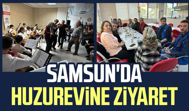 Samsun'da huzurevine ziyaret