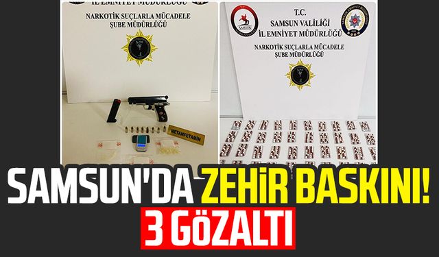 Samsun İlkadım'da zehir baskını! 3 gözaltı