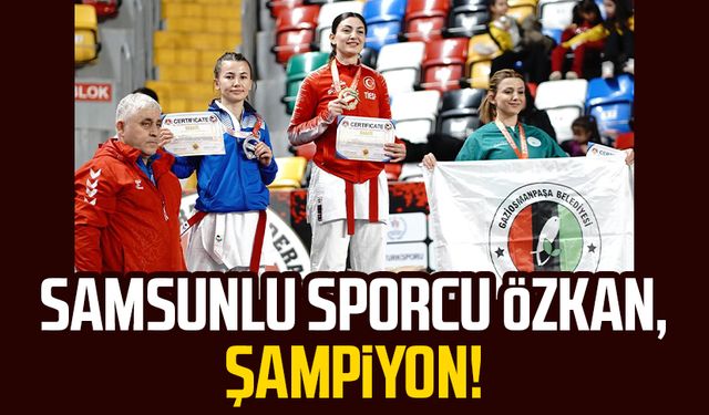 Samsunlu sporcu Sinem Özkan, şampiyon!