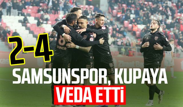 Samsunspor, kupaya veda etti