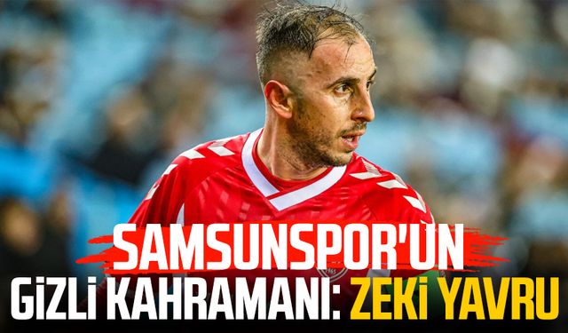 Samsunspor'un gizli kahramanı: Zeki Yavru