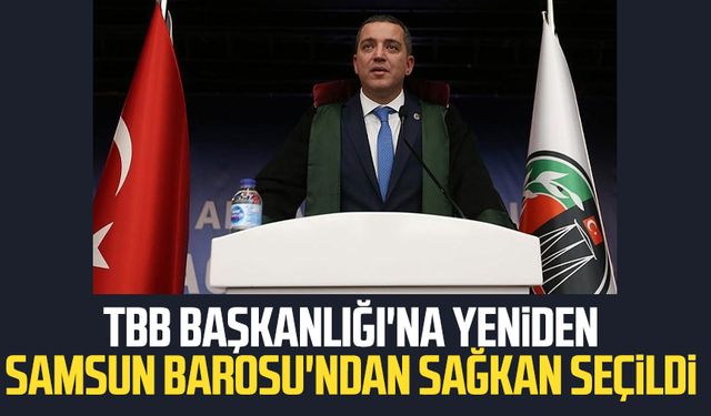 TBB Başkanlığı'na yeniden Samsun Barosu'ndan Erinç Sağkan seçildi