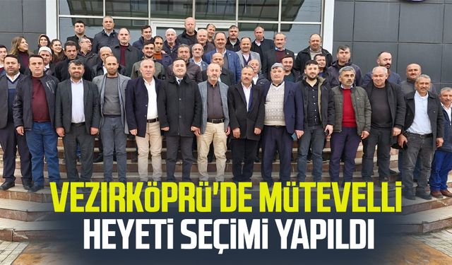 Vezirköprü SYDV'de mütevelli heyeti seçimi yapıldı