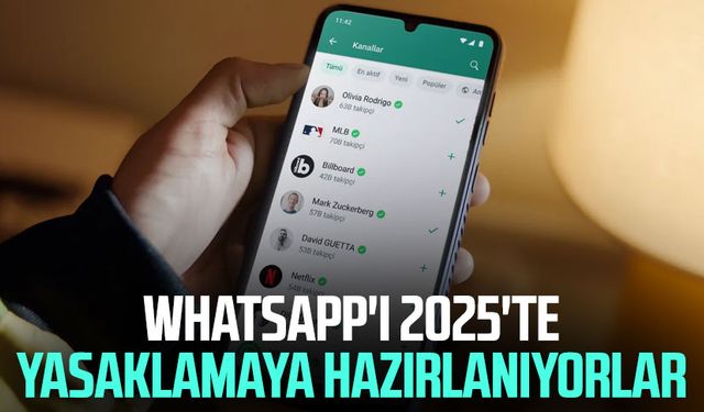 WhatsApp'ı 2025'te yasaklamaya hazırlanıyorlar