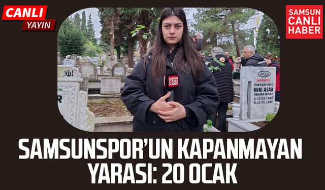 20 Ocak Samsunspor Anma Programı Samsun Canlı Haber'de