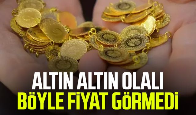 Altın altın olalı böyle fiyat görmedi