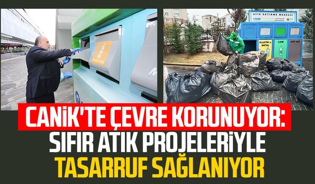 Canik'te çevre korunuyor: Sıfır Atık projeleriyle tasarruf sağlanıyor