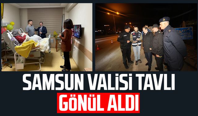 Samsun Valisi Orhan Tavlı gönül aldı