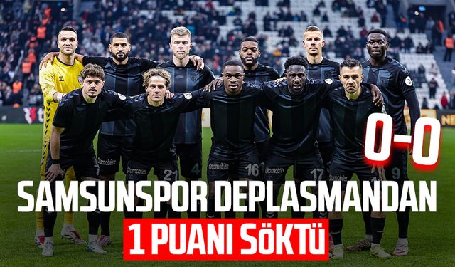 Samsunspor deplasmandan 1 puanı söktü