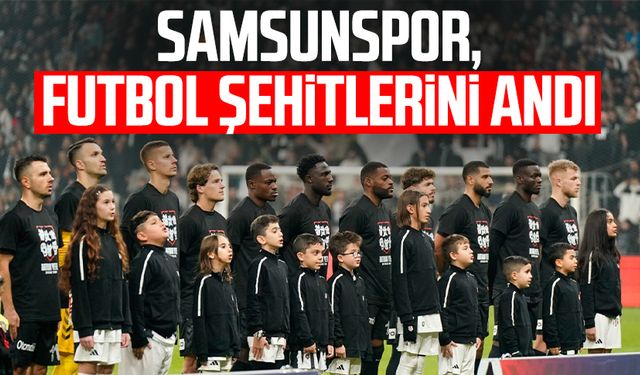 Samsunspor, 20 Ocak futbol şehitlerini unutmadı