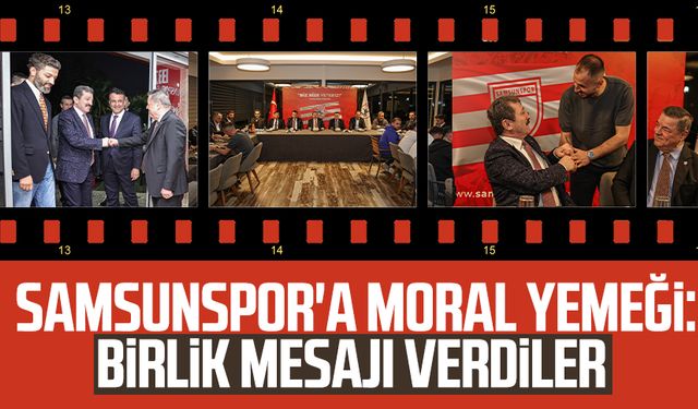 Samsunspor'a moral yemeği: Birlik mesajı verdiler