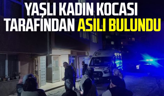 Sinop'ta yaşlı kadın kocası tarafından asılı halde bulundu