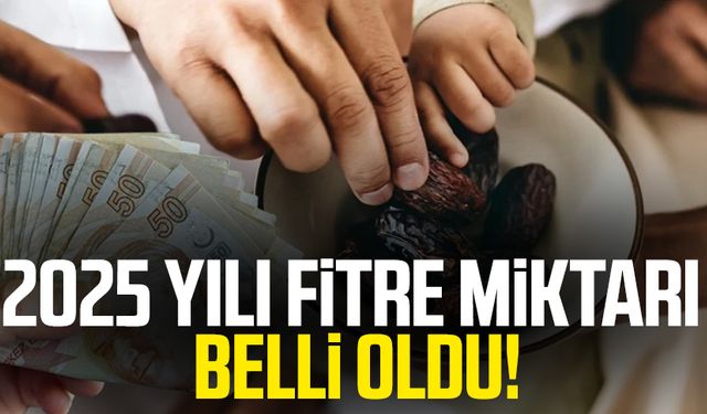 2025 yılı fitre miktarı belli oldu!