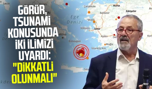 Naci Görür, tsunami konusunda iki ilimizi uyardı: "Dikkatli olunmalı"