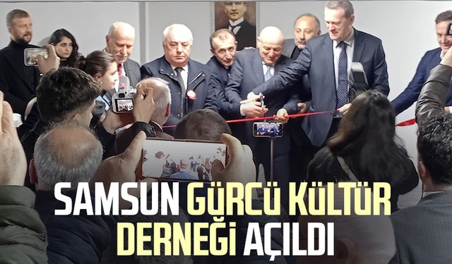 Samsun Gürcü Kültür Derneği açılışı yapıldı
