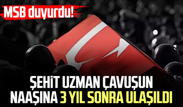 Şehit Uzman Çavuş Mustafa Bazna'nın naaşına 3 yıl sonra ulaşıldı