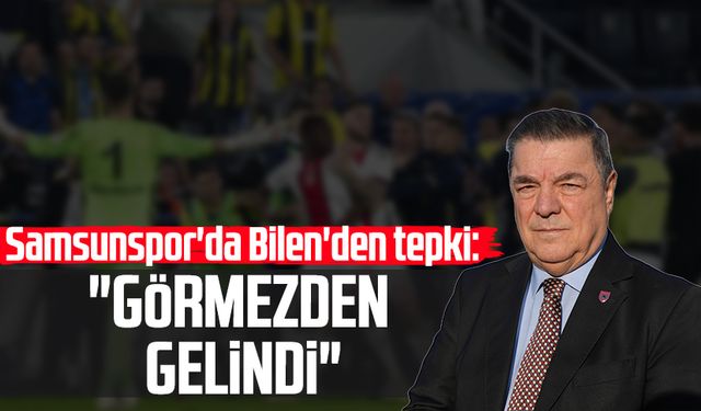 Samsunspor'da Veysel Bilen'den tepki: "Görmezden gelindi"