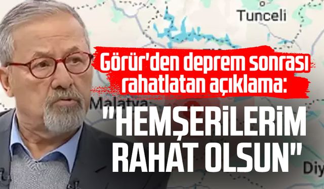 Naci Görür'den deprem sonrası rahatlatan açıklama: "Hemşerilerim rahat olsun"