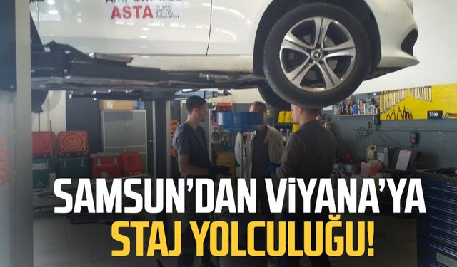 Samsun’dan Viyana’ya staj yolculuğu!