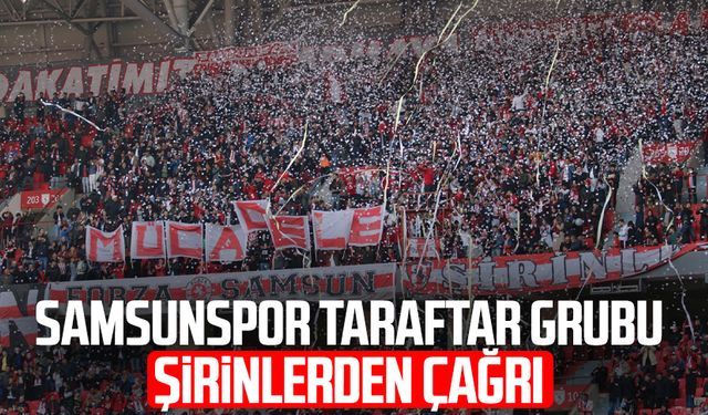 Samsunspor taraftar grubu Şirinlerden çağrı
