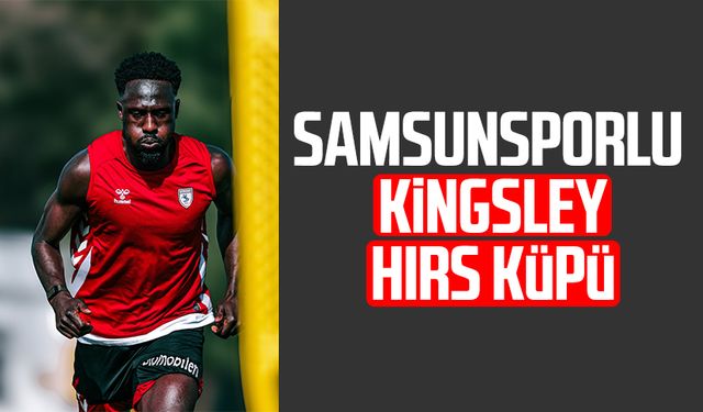 Samsunsporlu Kingsley Schindler hırs küpü