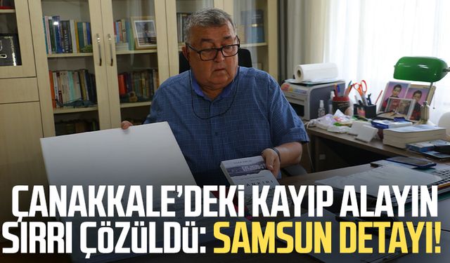 Çanakkale’deki kayıp alayın sırrı çözüldü: Samsun detayı!