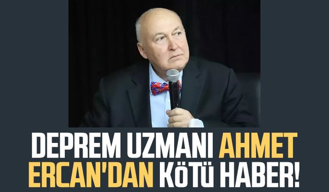 Deprem uzmanı Ahmet Ercan'dan kötü haber!