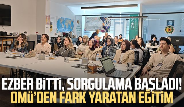 Ezber bitti, sorgulama başladı! OMÜ’den fark yaratan eğitim