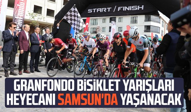 Granfondo bisiklet yarışları heyecanı Samsun'da yaşanacak