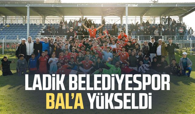 Ladik Belediyespor BAL’a yükseldi