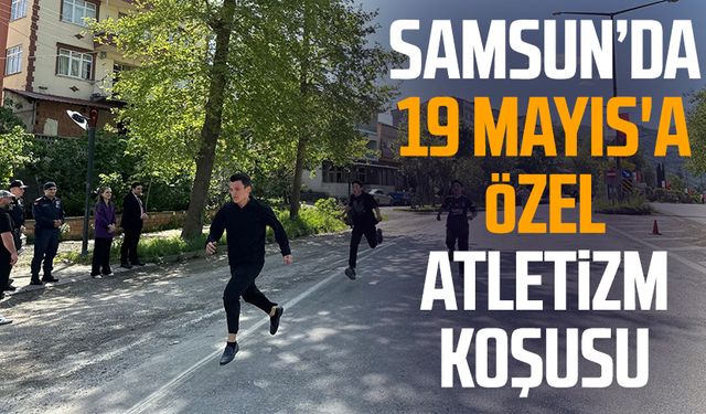 Samsun'da 19 Mayıs'a özel atletizm koşusu