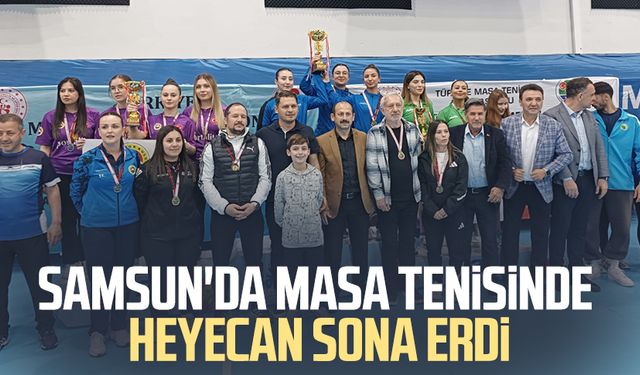 Samsun'da masa tenisinde heyecan sona erdi