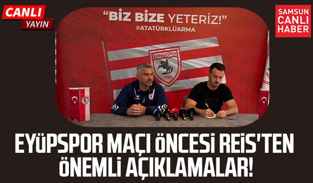 Samsunspor - Eyüpspor maçı öncesi Thomas Reis'ten önemli açıklamalar