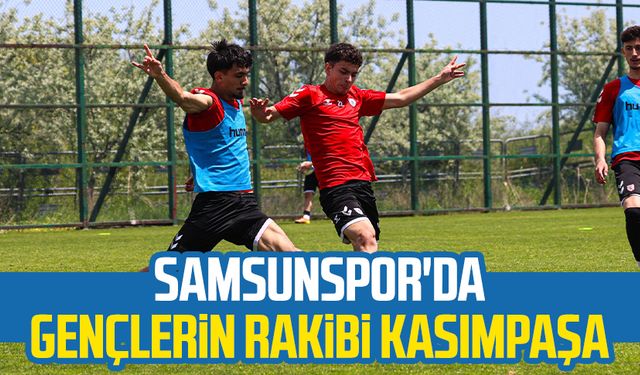 Samsunspor'da gençlerin rakibi Kasımpaşa