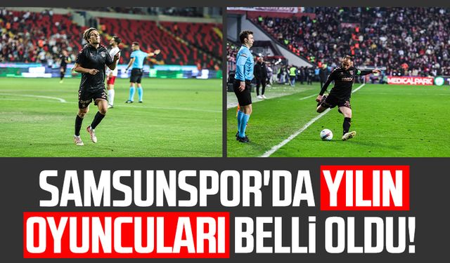 Samsunspor'da yılın oyuncuları belli oldu!
