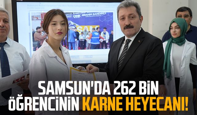 Samsun'da 262 bin öğrencinin karne heyecanı!