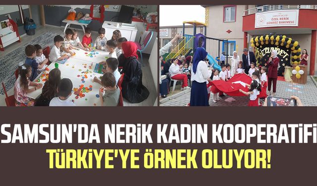 Samsun'da Nerik Kadın Kooperatifi Türkiye'ye örnek oluyor!